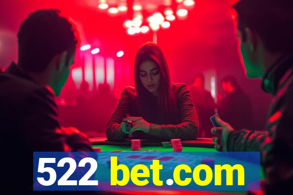 522 bet.com